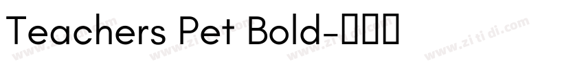 Teachers Pet Bold字体转换